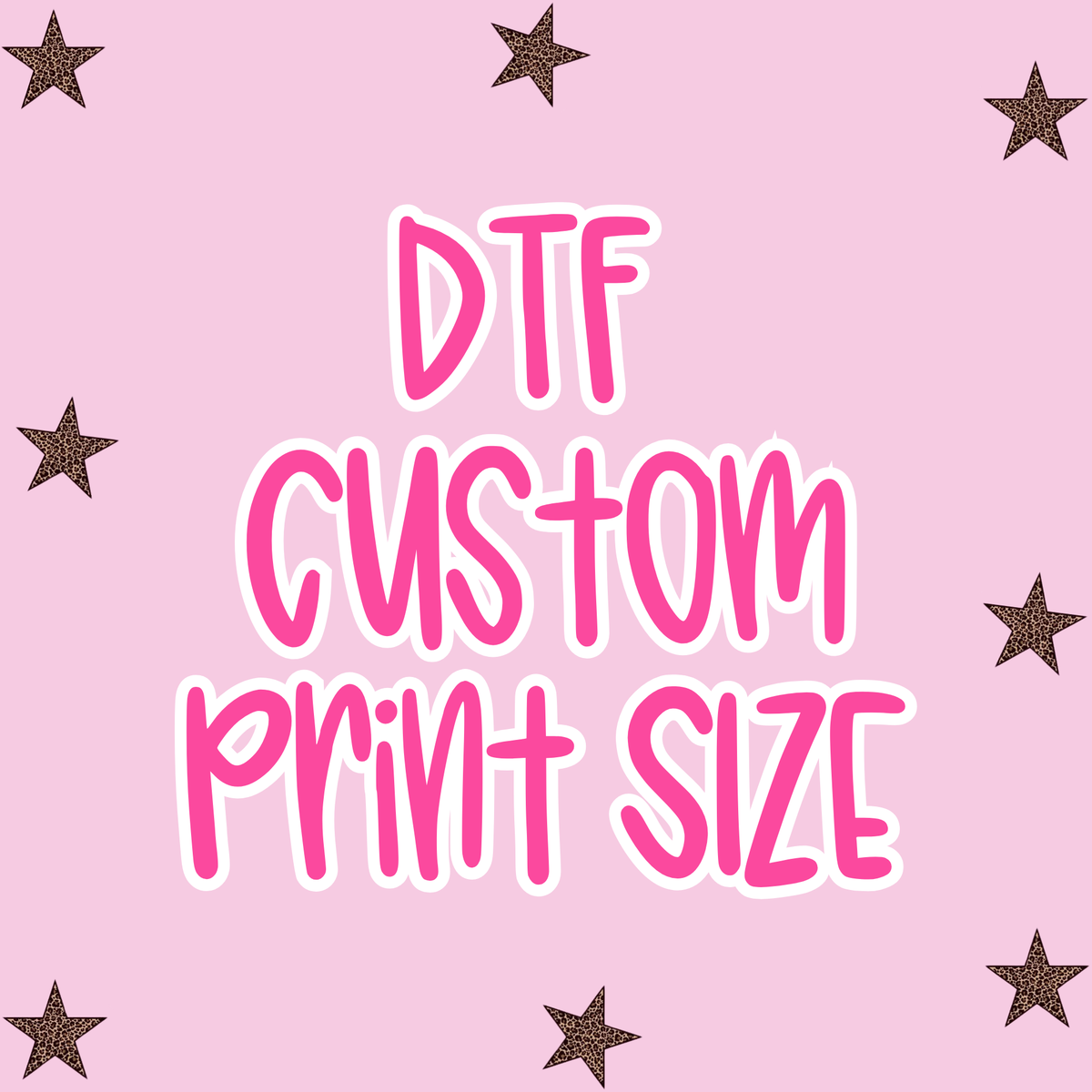 DTF Custom Print Size