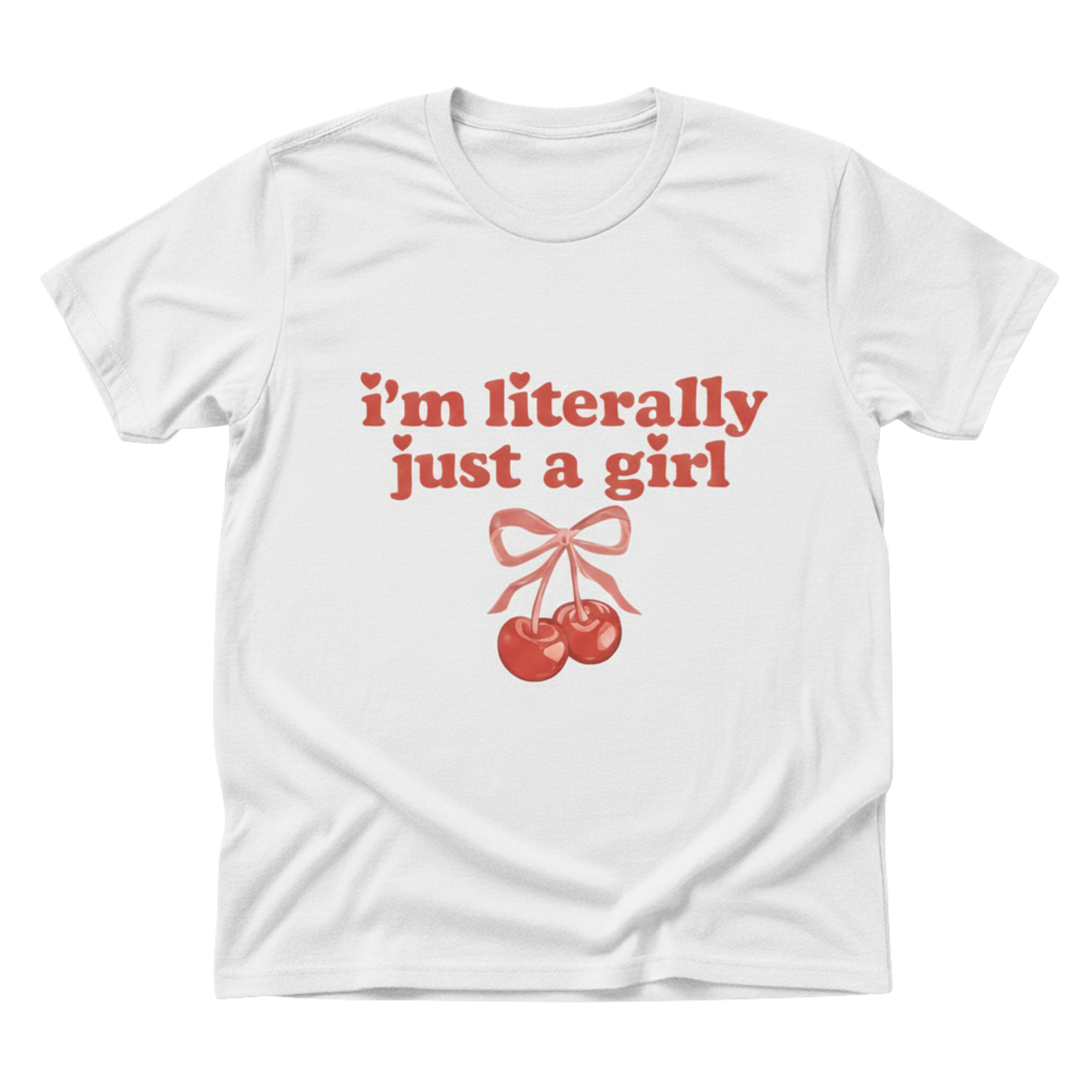 I'm Literally Just A Girl